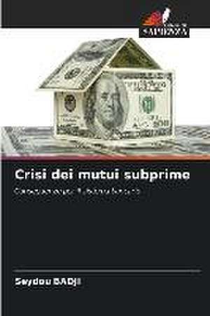 Crisi dei mutui subprime de Seydou Badji