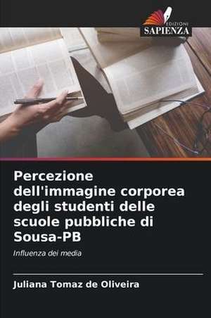 Percezione dell'immagine corporea degli studenti delle scuole pubbliche di Sousa-PB de Juliana Tomaz de Oliveira