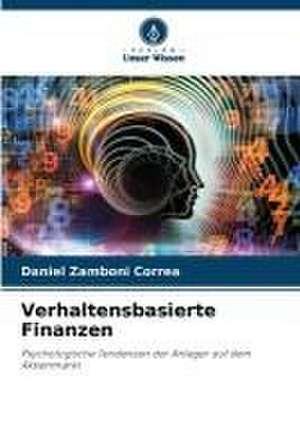 Verhaltensbasierte Finanzen de Daniel Zamboni Correa