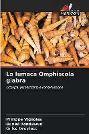 La lumaca Omphiscola glabra de Philippe Vignoles