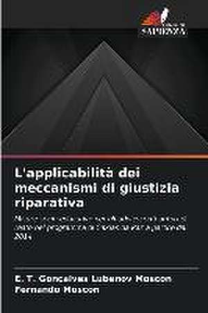 L'applicabilità dei meccanismi di giustizia riparativa de E. T. Gonçalves Lubenov Moscon