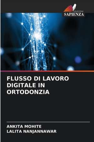 FLUSSO DI LAVORO DIGITALE IN ORTODONZIA de Ankita Mohite