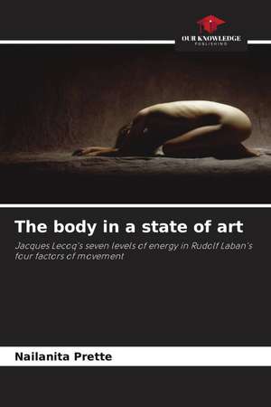 The body in a state of art de Nailanita Prette