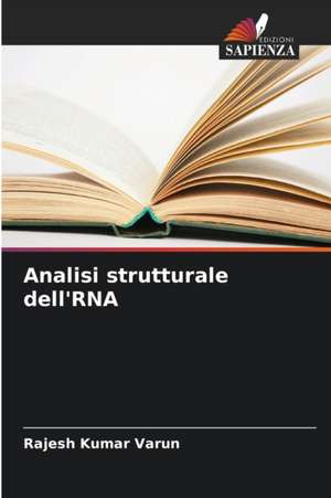 Analisi strutturale dell'RNA de Rajesh Kumar Varun