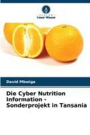 Die Cyber Nutrition Information - Sonderprojekt in Tansania de David Mbwiga