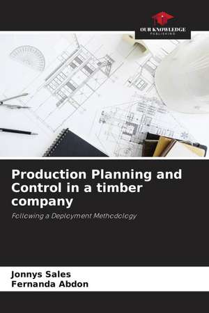 Production Planning and Control in a timber company de Jonnys Sales