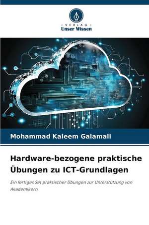 Hardware-bezogene praktische Übungen zu ICT-Grundlagen de Mohammad Kaleem Galamali