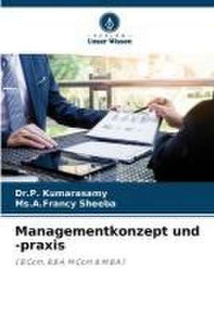 Managementkonzept und -praxis de P. Kumarasamy