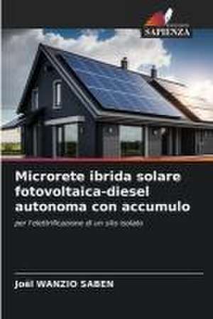 Microrete ibrida solare fotovoltaica-diesel autonoma con accumulo de Joël Wanzio Saben