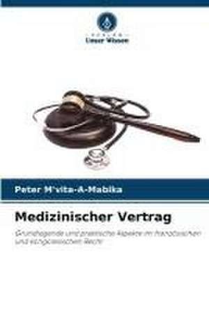 Medizinischer Vertrag de Peter M'Vita-A-Mabika