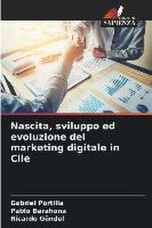 Nascita, sviluppo ed evoluzione del marketing digitale in Cile de Gabriel Portilla