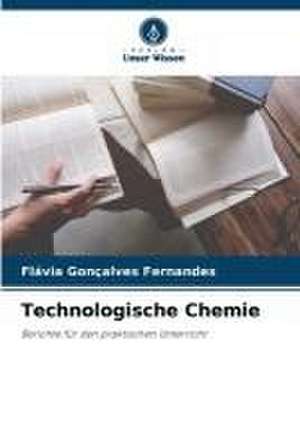 Technologische Chemie de Flávia Gonçalves Fernandes