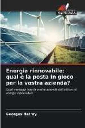 Energia rinnovabile: qual è la posta in gioco per la vostra azienda? de Georges Hathry