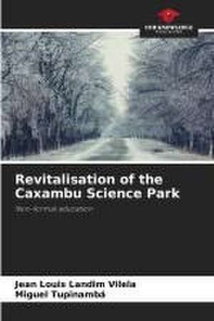 Revitalisation of the Caxambu Science Park de Jean Louis Landim Vilela