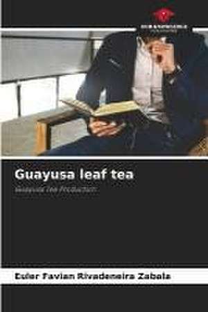 Guayusa leaf tea de Euler Favian Rivadeneira Zabala