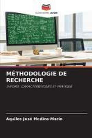 MÉTHODOLOGIE DE RECHERCHE de Aquiles José Medina Marin