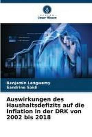 Auswirkungen des Haushaltsdefizits auf die Inflation in der DRK von 2002 bis 2018 de Benjamin Langwemy