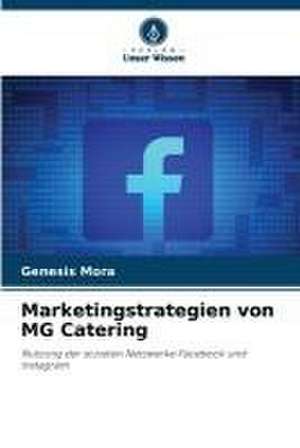 Marketingstrategien von MG Catering de Genesis Mora