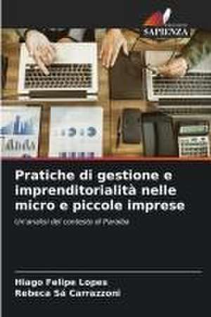 Pratiche di gestione e imprenditorialità nelle micro e piccole imprese de Hiago Felipe Lopes