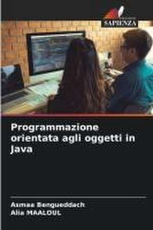 Programmazione orientata agli oggetti in Java de Asmaa Bengueddach