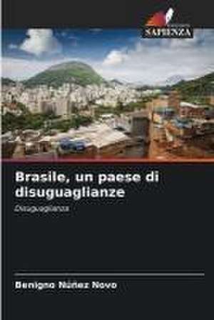 Brasile, un paese di disuguaglianze de Benigno Núñez Novo