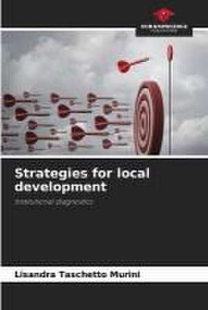 Strategies for local development de Lisandra Taschetto Murini