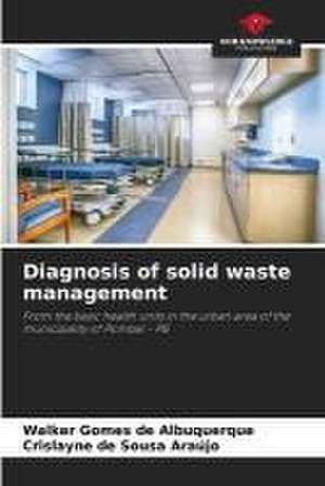 Diagnosis of solid waste management de Walker Gomes de Albuquerque