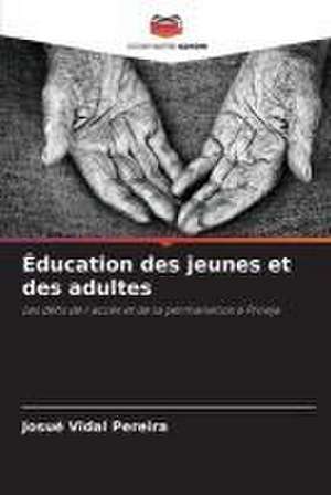 Éducation des jeunes et des adultes de Josué Vidal Pereira