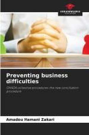 Preventing business difficulties de Amadou Hamani Zakari