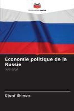 Économie politique de la Russie de D'Jord' Shimon