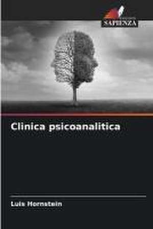 Clinica psicoanalitica de Luis Hornstein