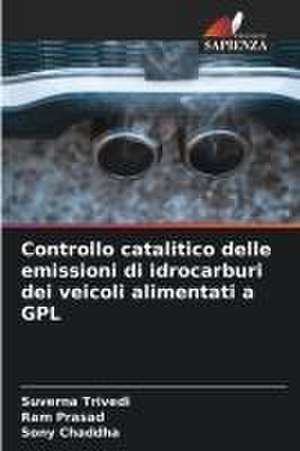 Controllo catalitico delle emissioni di idrocarburi dei veicoli alimentati a GPL de Suverna Trivedi