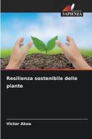 Resilienza sostenibile delle piante de Victor Akoa