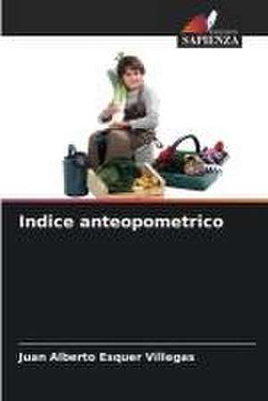 Indice anteopometrico de Juan Alberto Esquer Villegas