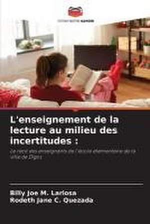 L'enseignement de la lecture au milieu des incertitudes : de Billy Joe M. Lariosa