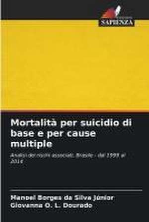 Mortalità per suicidio di base e per cause multiple de Manoel Borges Da Silva Júnior