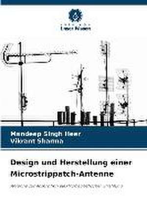 Design und Herstellung einer Microstrippatch-Antenne de Mandeep Singh Heer