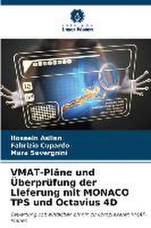 VMAT-Pläne und Überprüfung der Lieferung mit MONACO TPS und Octavius 4D de Hossein Aslian