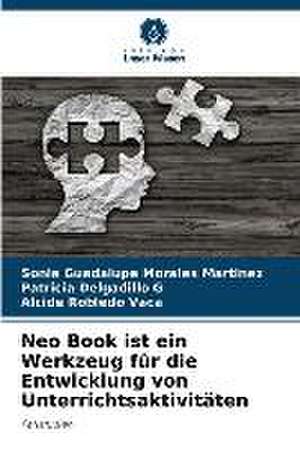 Neo Book ist ein Werkzeug für die Entwicklung von Unterrichtsaktivitäten de Sonia Guadalupe Morales Martínez