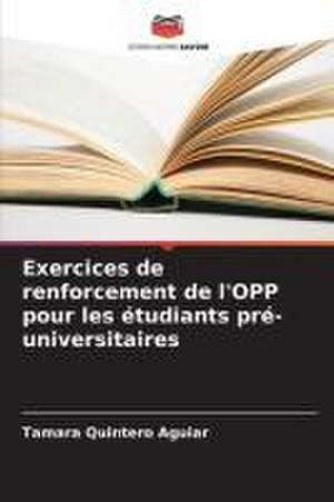 Exercices de renforcement de l'OPP pour les étudiants pré-universitaires de Tamara Quintero Aguiar