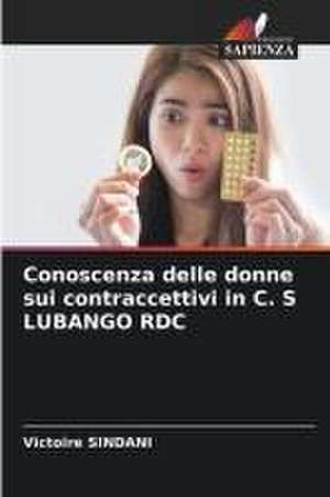 Conoscenza delle donne sui contraccettivi in C. S LUBANGO RDC de Victoire Sindani