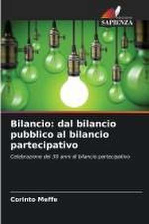 Bilancio: dal bilancio pubblico al bilancio partecipativo de Corinto Meffe