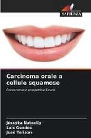 Carcinoma orale a cellule squamose de Jéssyka Nataelly