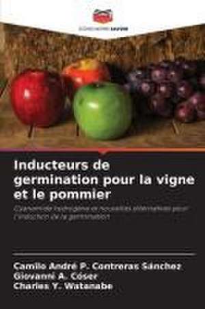 Inducteurs de germination pour la vigne et le pommier de Camilo André P. Contreras Sánchez