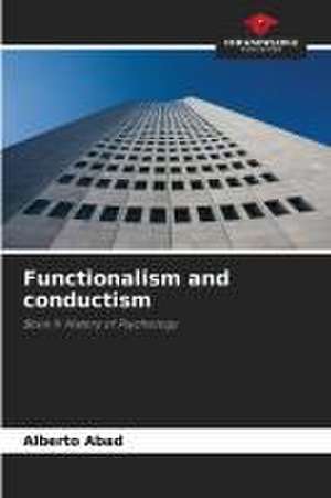 Functionalism and conductism de Alberto Abad