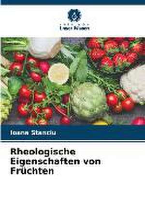 Rheologische Eigenschaften von Früchten de Ioana Stanciu