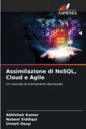 Assimilazione di NoSQL, Cloud e Agile de Abhishek Kumar