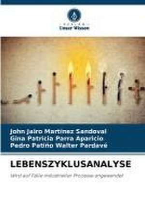 LEBENSZYKLUSANALYSE de John Jairo Martínez Sandoval