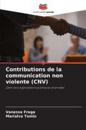 Contributions de la communication non violente (CNV) de Vanessa Fraga