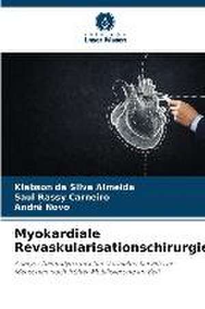 Myokardiale Revaskularisationschirurgie de Klebson Da Silva Almeida